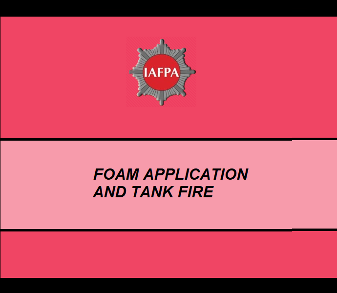 Foam Application and Tank Fire Workshop